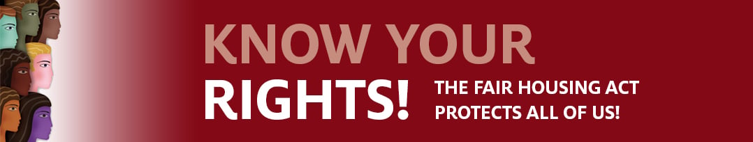Red logo banner with colorful and diverse profiles on the left facing right toward the text 'Know Your Right! The Fair Housing Act Protects All of Us?